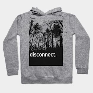 Disconnect. (p.L.g. variant) Hoodie